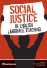 Image for Social Justice in English Language Teaching