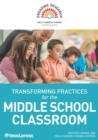 Image for Transforming Practices for the Middle School Classroom