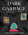 Image for Dark Garbage &amp; Poef&#39;s Second Head