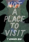 Image for Not A Place To Visit