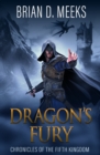 Image for Dragon&#39;s Fury: Chronicles of the Fifth Kingdom