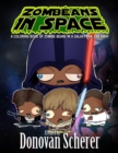 Image for ZomBeans in Space : A Coloring Book of Zombie Beans in a Galaxy Far, Far Away