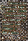 Image for Comments on Mansoureh Tajik&#39;s Articles (2020) &quot;Understanding the Concepts of Imamat and Wilayat in Shi&#39;a Islam&quot;
