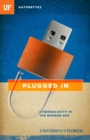 Image for Plugged in: Cybersecurity in the Modern Age