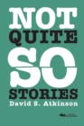 Image for Not Quite So Stories