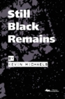 Image for Still Black Remains