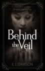 Image for Behind the Veil