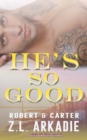 Image for He&#39;s So Good