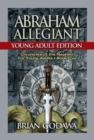 Image for Abraham Allegiant : Young Adult Edition