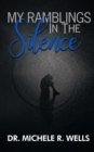 Image for My Ramblings In The Silence
