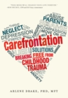 Image for Carefrontation: Breaking Free From Childhood Trauma