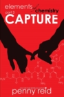 Image for Capture : Elements of Chemistry