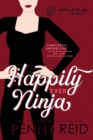 Image for Happily Ever Ninja : A Married Romance