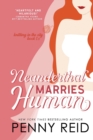 Image for Neanderthal Marries Human : A Smarter Romance