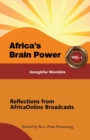 Image for Africa&#39;s Brain Power : Reflections from AfricaOnline Broadcasts, Vol. 1
