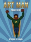 Image for Art Man : Black Out