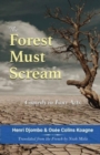 Image for The Forest Must Scream