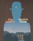 Image for Renâe Magritte - the fifth season
