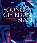 Image for Young, gifted and Black  : a new generation of artists