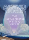 Image for Another world  : the Transcendental Painting Group