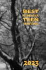 Image for Best Nebraska Teen Writing 2023