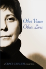 Image for Other voices, other lives: a Grace Cavalieri collection