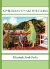 Image for Kevie Keanu&#39;s Walk With Nana