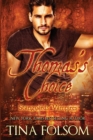 Image for Thomas&#39;s Choice (Scanguards Vampires #8)