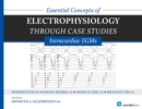 Image for Essential Concepts of Electrophysiology through Case Studies: Intracardiac EGMs: Intracardiac EGMs