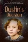 Image for Dustin&#39;s Decision
