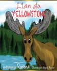 Image for Yellowstone Moose : The Translated French Version of the English Original