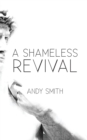 Image for A Shameless Revival