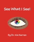 Image for See What I See!