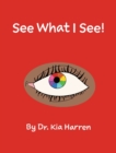 Image for See What I See!