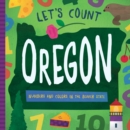 Image for Let&#39;s Count Oregon : Numbers and Colors in the Beaver State