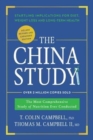 Image for The China Study: Deluxe Revised and Expanded Edition : The Most Comprehensive Study of Nutrition Ever Conducted and Startling Implications for Diet, Weight Loss, and Long-Term Health