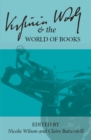 Image for Virginia Woolf and the World of Books