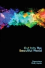Image for Out Into The Beautiful World