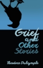 Image for Grief and Other Stories