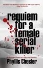 Image for Requiem for a Female Serial Killer