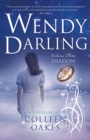 Image for Wendy Darling : Vol 3: Shadow