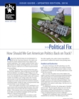Image for Political Fix: How Should We Get American Politics Back on Track?