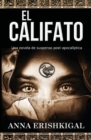 Image for El Califato : Una novela de suspenso post-apocaliptica: (Edicion en espanol) (Spanish Edition)