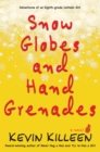 Image for Snow Globes and Hand Grenades