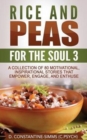 Image for Rice and Peas For The Soul 3 : A Collection of 80 Motivational, Inspirational Stories That Empower, Enthuse and Engage