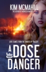 Image for Dose of Danger (Risky Research Series Book 1)