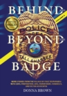 Image for BEHIND AND BEYOND THE BADGE - Volume II