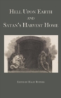 Image for Hell Upon Earth and Satan&#39;s Harvest Home
