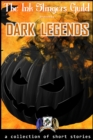 Image for Dark Legends (Collection of Short Stories)
