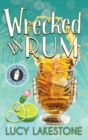 Image for Wrecked by Rum
